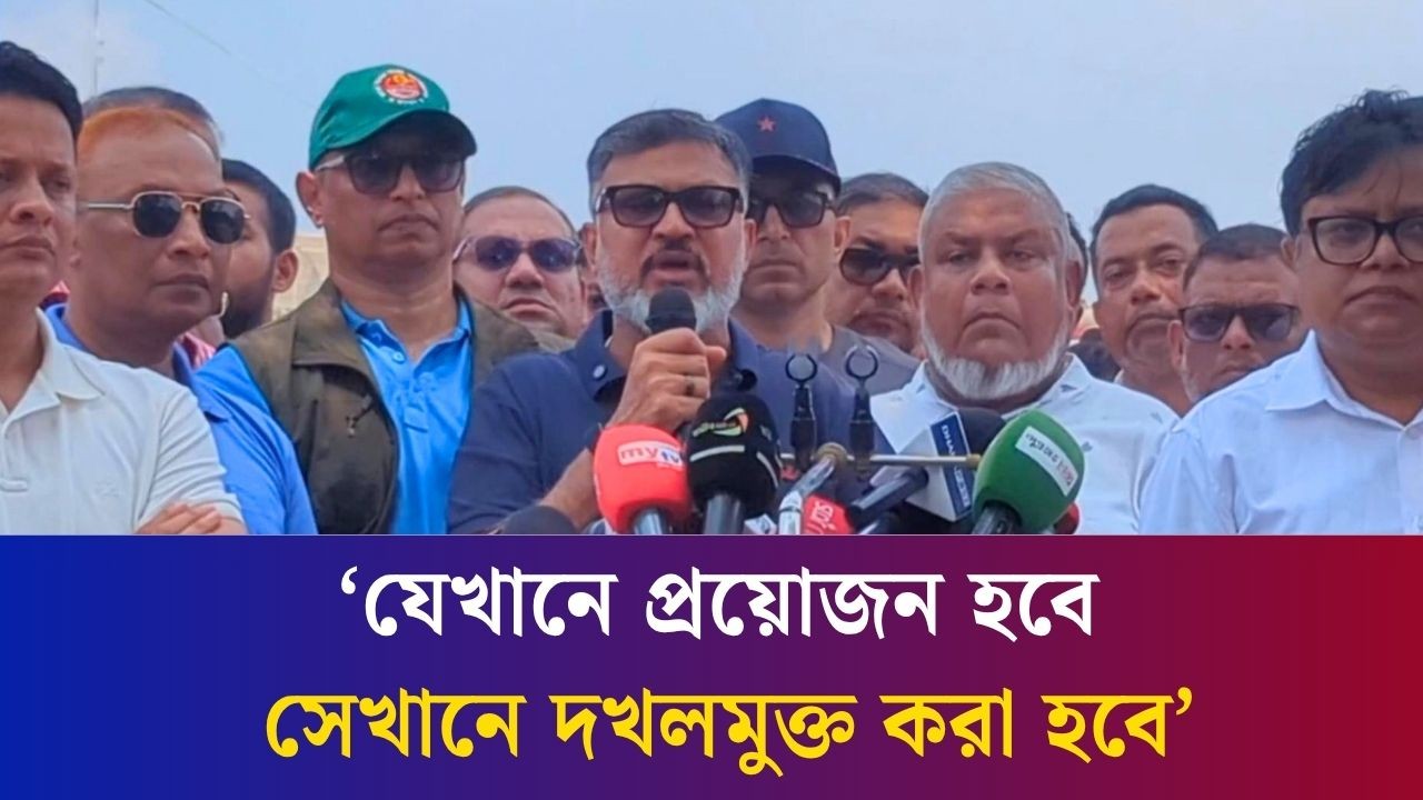 যেখানে প্রয়োজন হবে সেখানে দখলমুক্ত করা হবে : ডিএনসিসি প্রশাসক